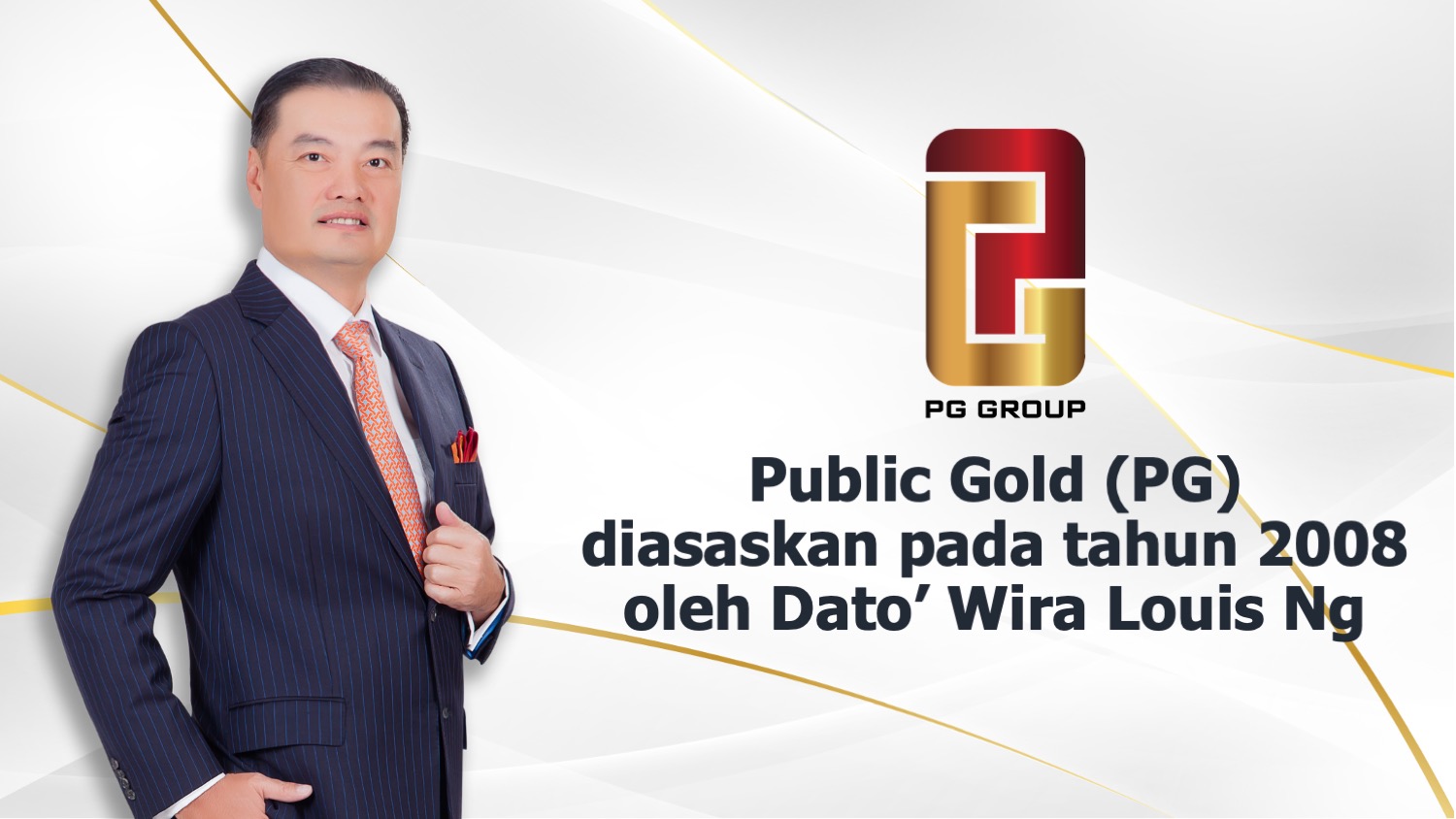 pengasas public gold pg group dato wira louis ng 2021